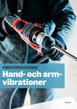 Vibrationsguiden Hand- och armvibrationer